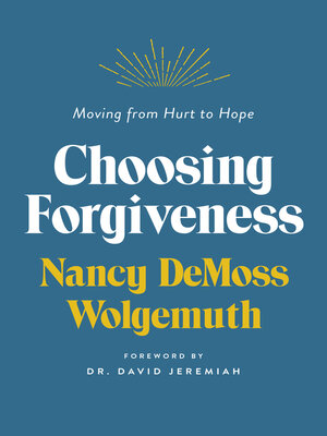 cover image of Choosing Forgiveness